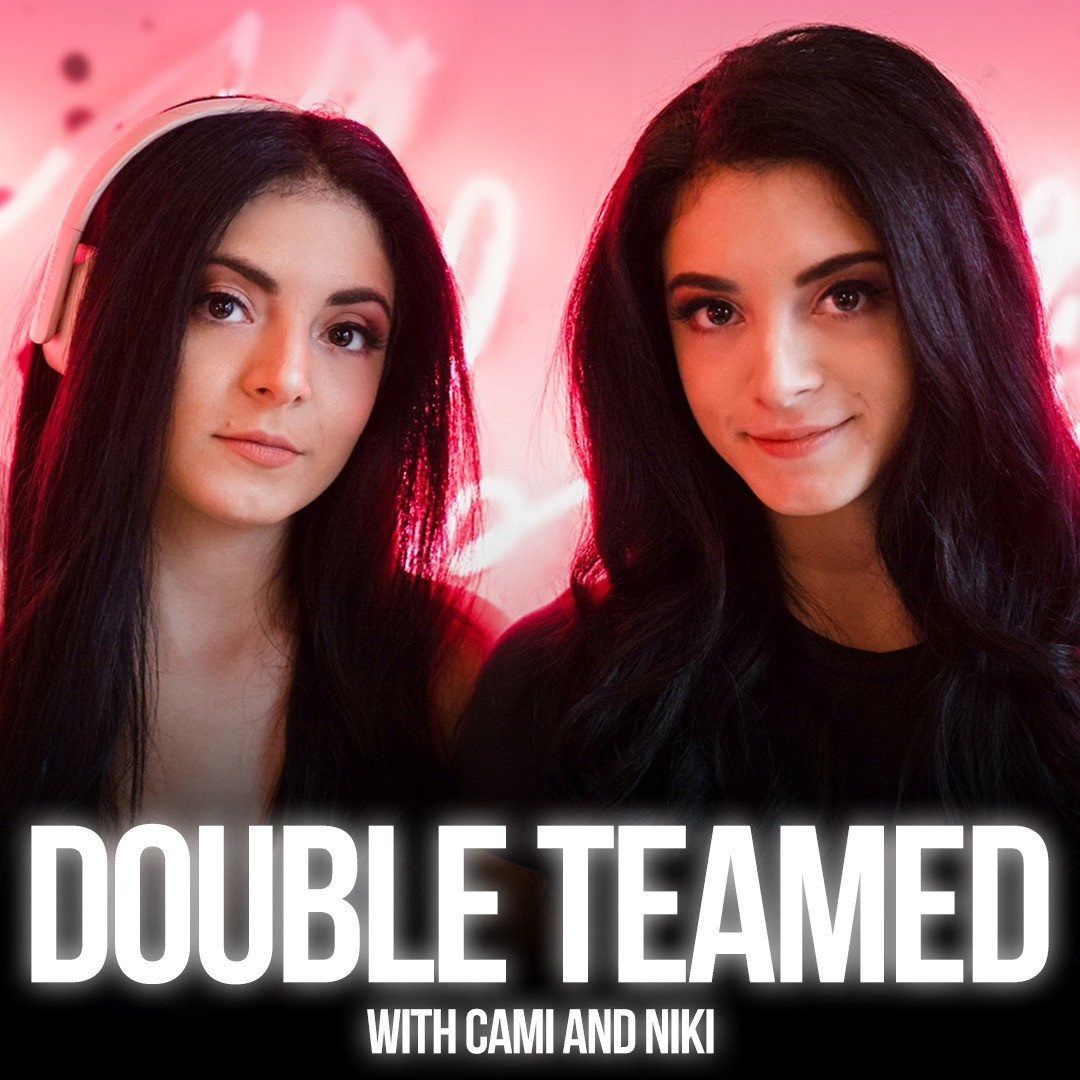 Meet Cami & Niki | Hosts & Producers of Double Teamed Podcast - SHOUTOUT LA